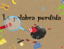 Cuentacuentos: La palabra perdida | Recurso educativo 23707