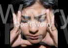 Fill in the gaps con la canción Don't worry de Bobby McFerrin | Recurso educativo 123187