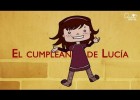 Vídeo «El cumpleaños de Lucía» Cuento infantil de magia y amistad. Subtitulado | Recurso educativo 736299
