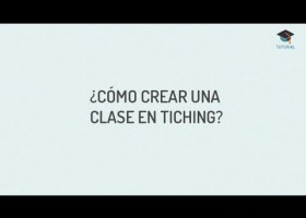 Cómo crear una clase en Tiching | Recurso educativo 736489