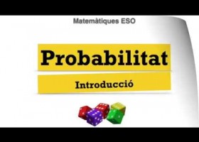 Introducció a la probabilitat | Recurso educativo 756613